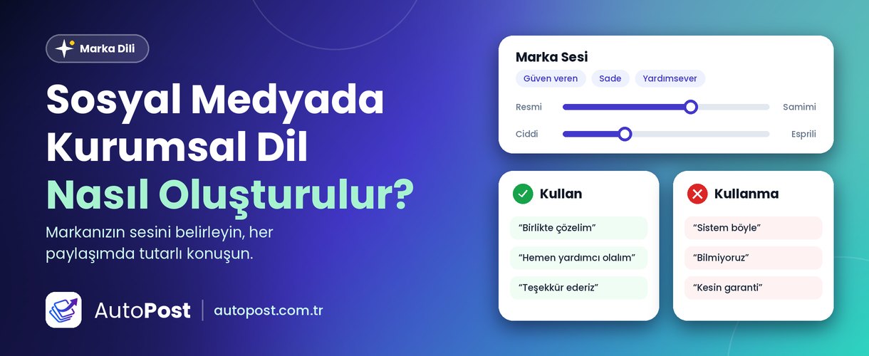 Sosyal Medyada Kurumsal Dil Nasıl Oluşturulur?
