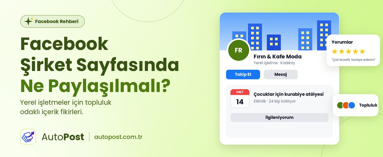 Facebook Şirket Sayfasında Ne Paylaşılmalı?